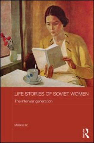 Life Stories of Soviet Women