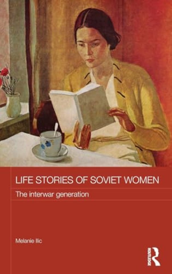Life Stories of Soviet Women