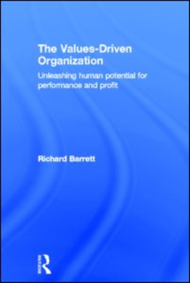 The Values-Driven Organization The Values-Driven Organization