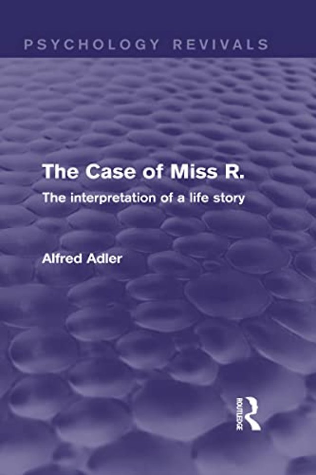 Case of Miss R. (Psychology Revivals)