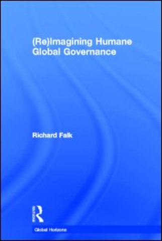(Re)Imagining Humane Global Governance