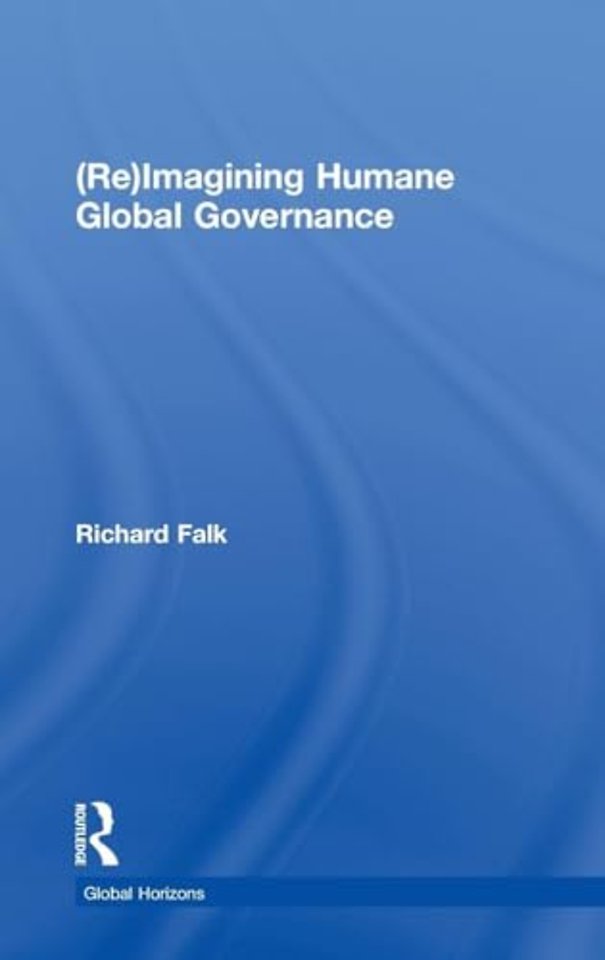 (Re)Imagining Humane Global Governance