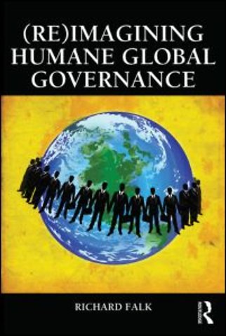 (Re)Imagining Humane Global Governance