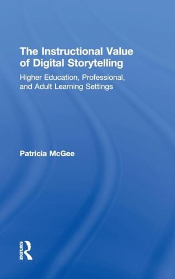 Instructional Value of Digital Storytelling
