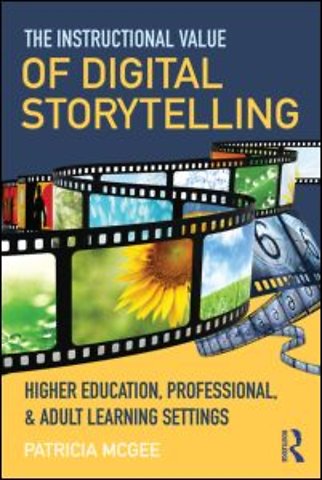 Instructional Value of Digital Storytelling