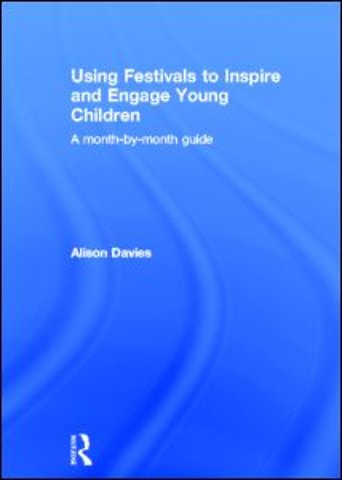 Using Festivals to Inspire and Engage Young Children