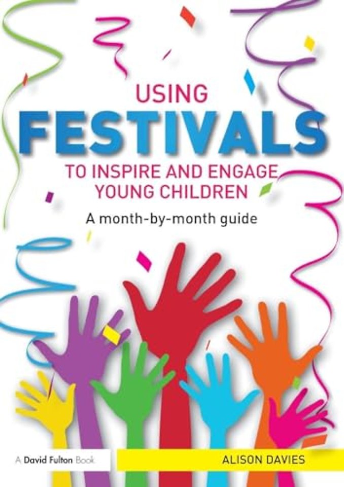 Using Festivals to Inspire and Engage Young Children