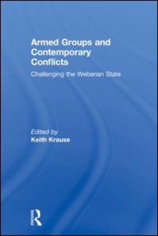 Armed Groups and Contemporary Conflicts