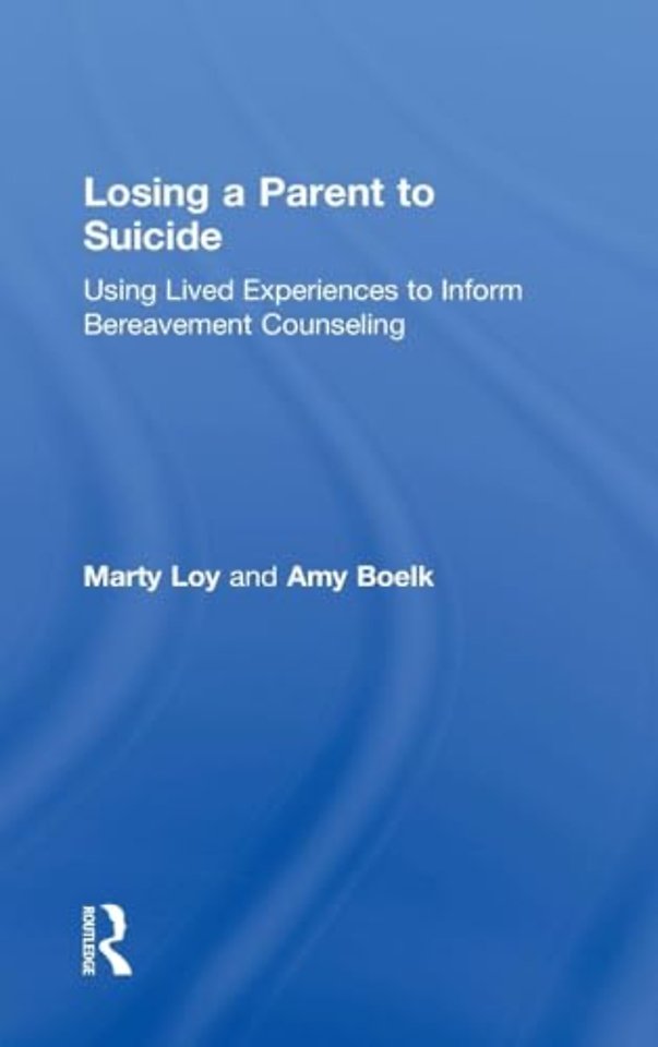 Losing a Parent to Suicide