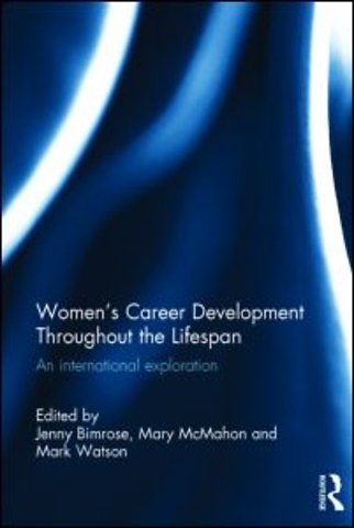 Women's Career Development Throughout the Lifespan