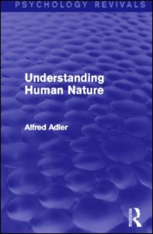 Understanding Human Nature (Psychology Revivals)
