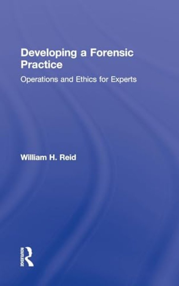 Developing a Forensic Practice