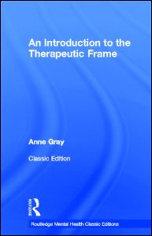 Introduction to the Therapeutic Frame
