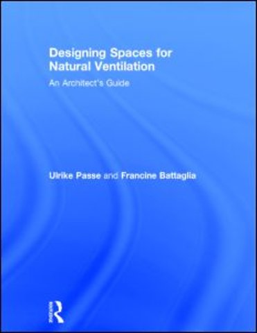 Designing Spaces for Natural Ventilation
