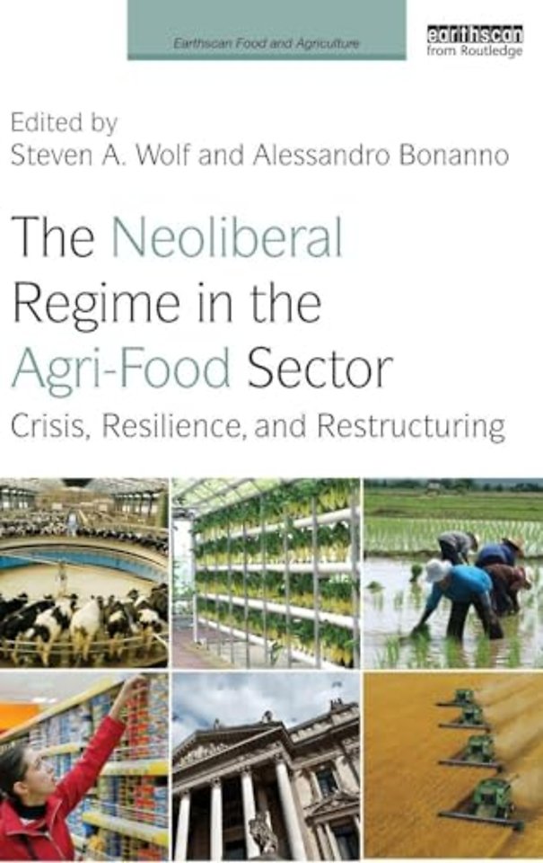 Neoliberal Regime in the Agri-Food Sector