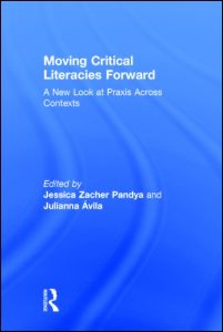 Moving Critical Literacies Forward