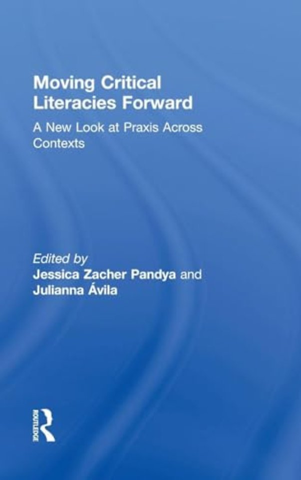 Moving Critical Literacies Forward