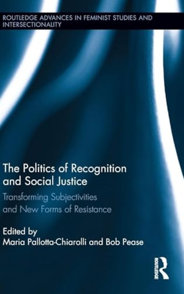 Politics of Recognition and Social Justice