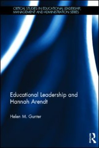 Educational Leadership and Hannah Arendt