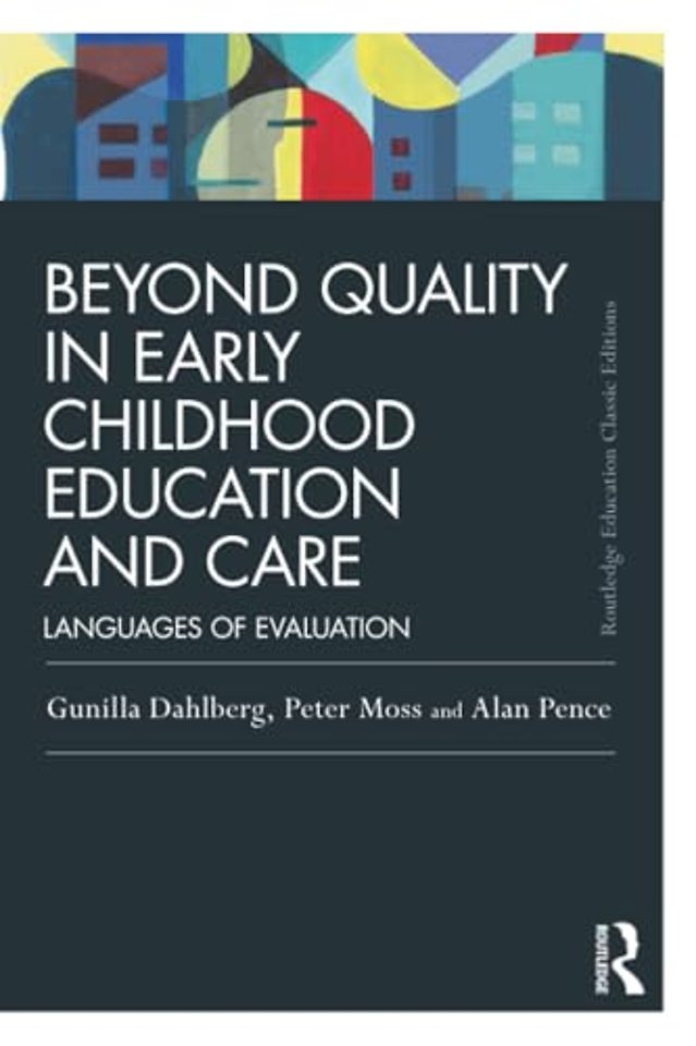 Beyond Quality in Early Childhood Education and Care