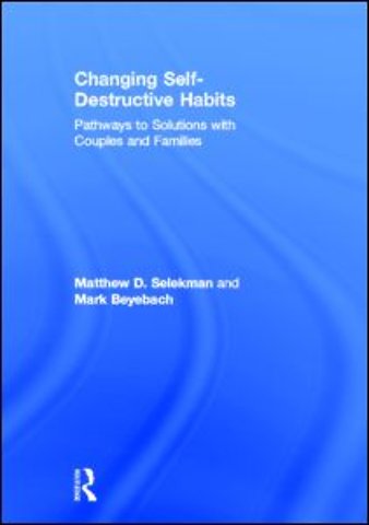 Changing Self-Destructive Habits