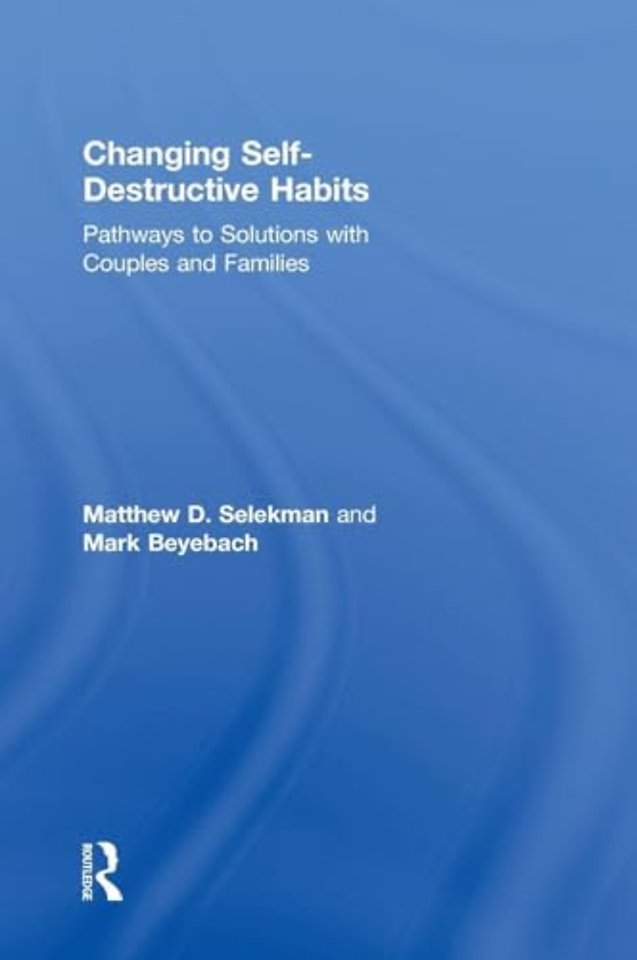 Changing Self-Destructive Habits