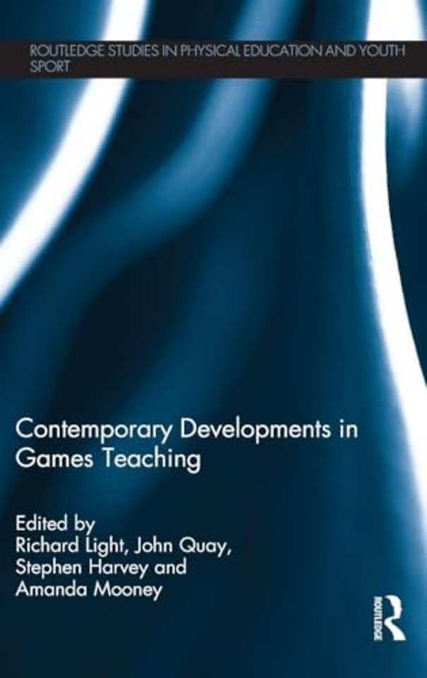 Contemporary Developments in Games Teaching