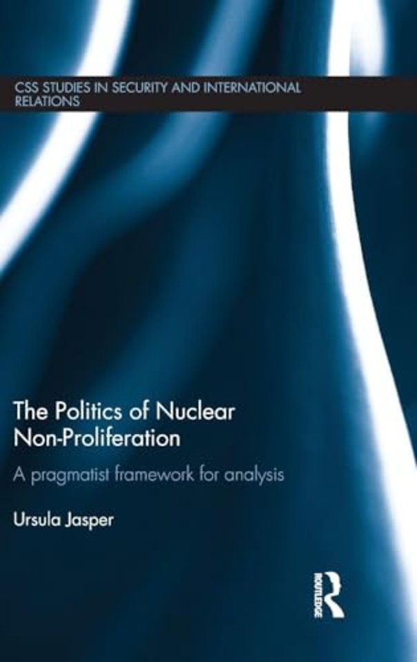 Politics of Nuclear Non-Proliferation