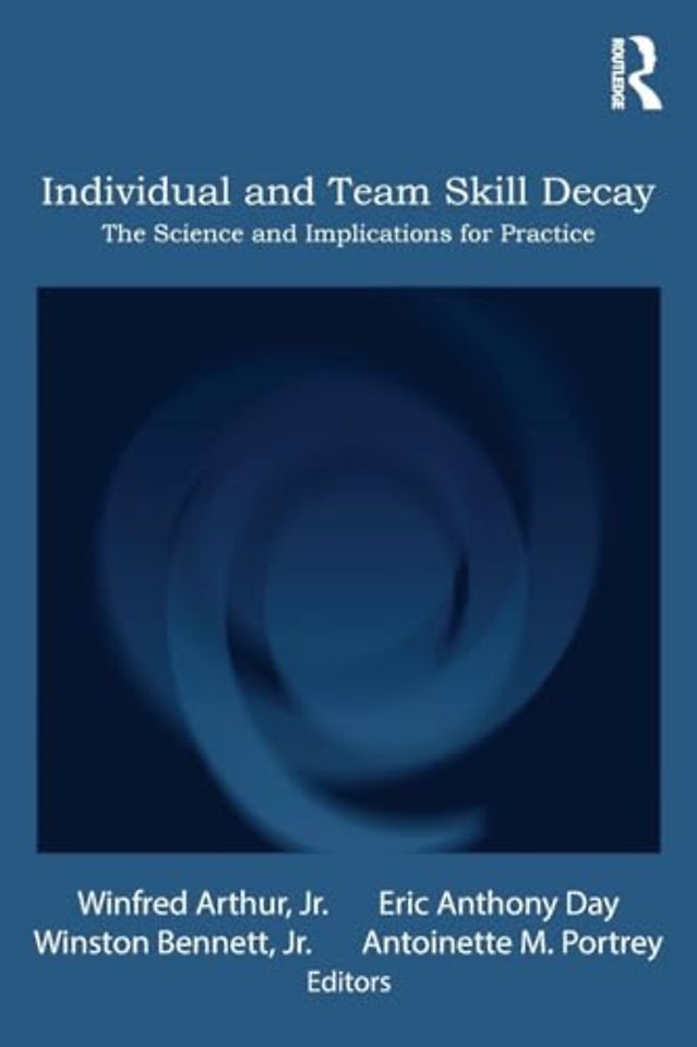 Individual and Team Skill Decay