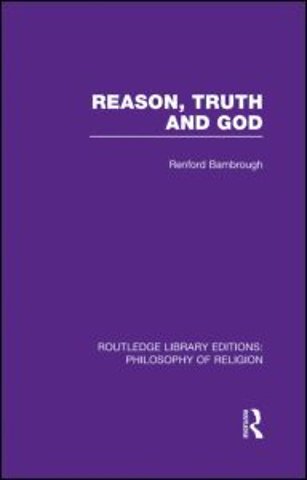 Reason, Truth and God