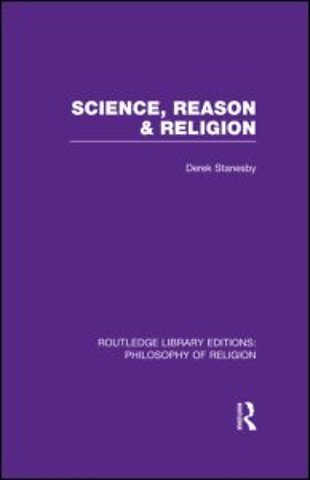 Science, Reason and Religion