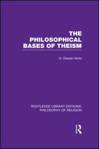 Philosophical Bases of Theism