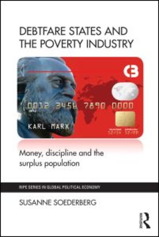 Debtfare States and the Poverty Industry