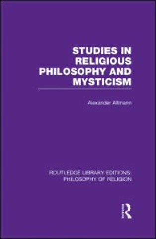 Studies in Religious Philosophy and Mysticism