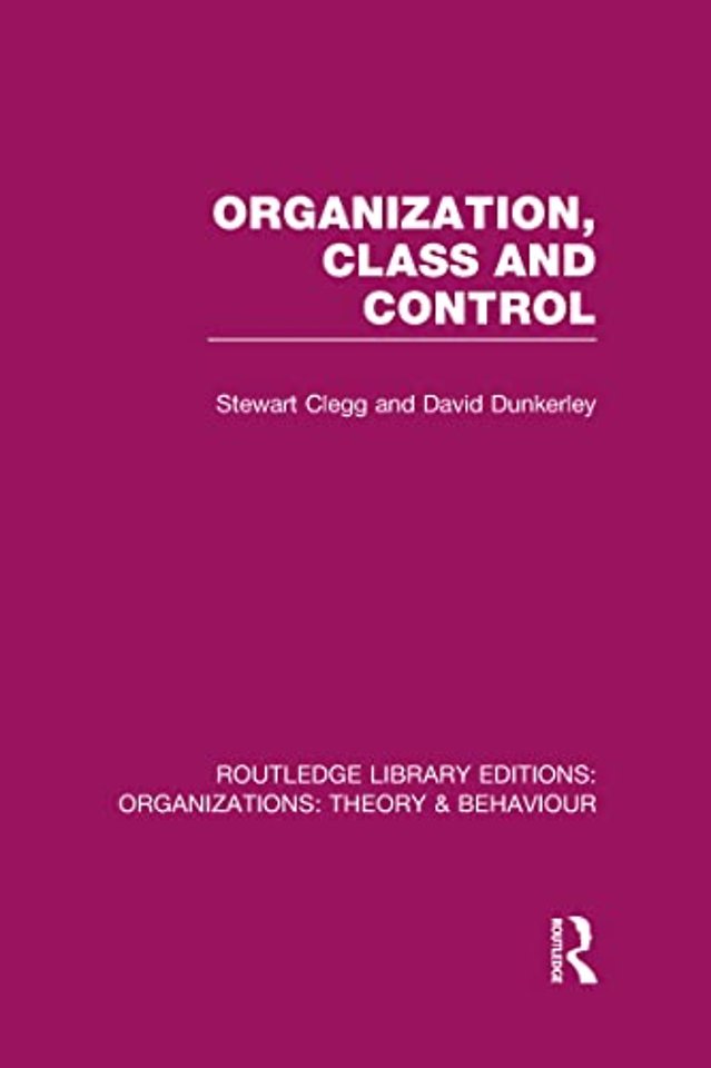 Organization, Class and Control (RLE: Organizations)