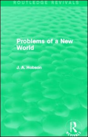 Problems of a New World (Routledge Revivals)