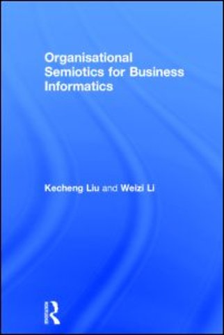 Organisational Semiotics for Business Informatics