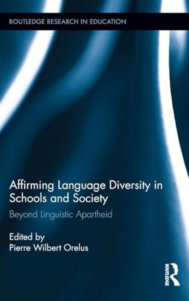 Affirming Language Diversity in Schools and Society