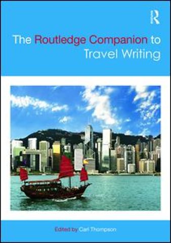 Routledge Companion to Travel Writing