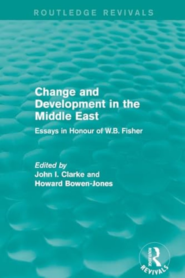 Change and Development in the Middle East (Routledge Revivals)