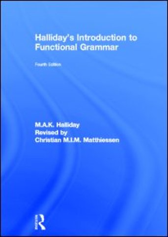 Halliday's Introduction to Functional Grammar