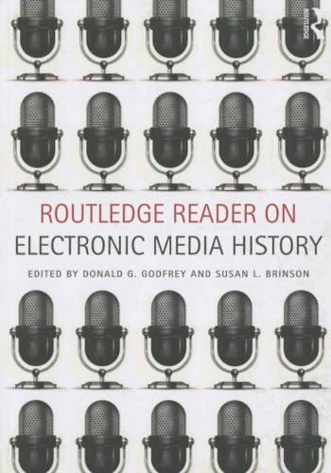 Routledge Reader on Electronic Media History