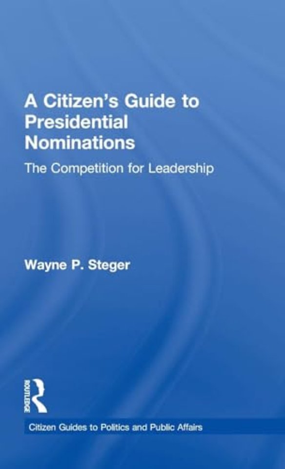 Citizen's Guide to Presidential Nominations