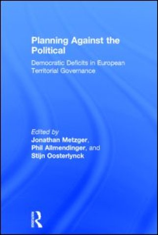 Planning Against the Political