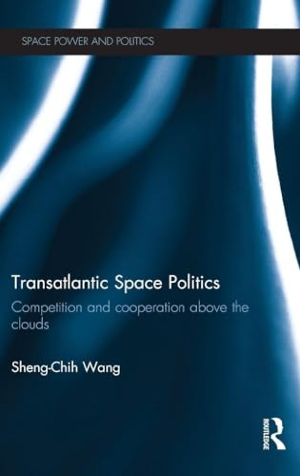 Transatlantic Space Politics