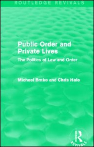 Public Order and Private Lives (Routledge Revivals)