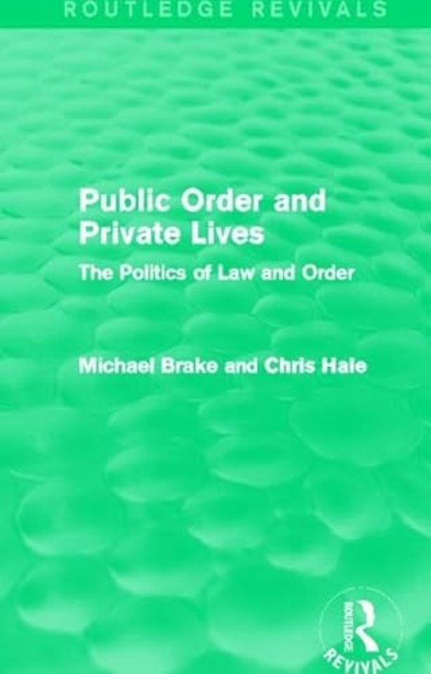Public Order and Private Lives (Routledge Revivals)
