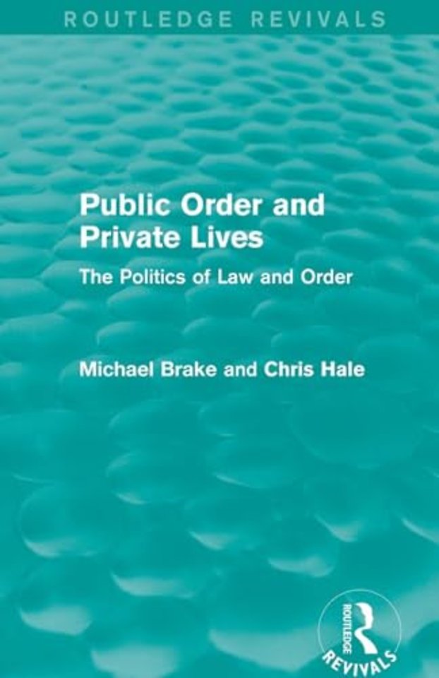 Public Order and Private Lives (Routledge Revivals)