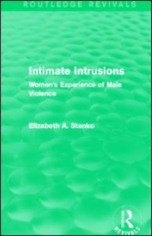 Intimate Intrusions (Routledge Revivals)