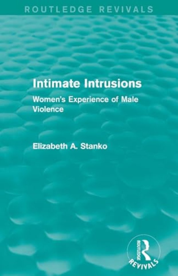 Intimate Intrusions (Routledge Revivals)